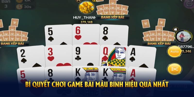 Những bí quyết chơi game bài mậu binh hiệu quả nhất